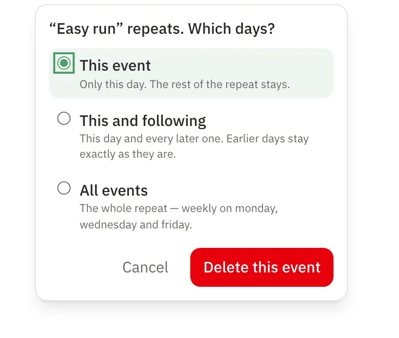 Deleting one day of a repeating event: a choice of this event, this and following events, or all events, with the narrowest picked and the button saying which days go.